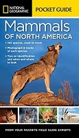   National Geographic Pocket Guide Mammals of North America